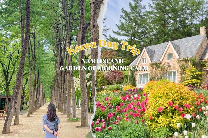 Eobi Ice Valley& Nami Island with Garden of Morning Calm Trip - The Garden of Morning Calm in 90 minutes